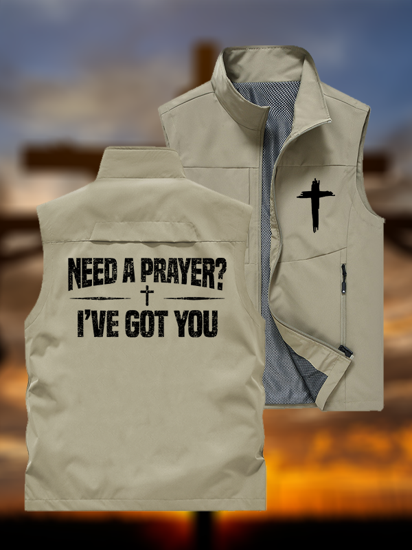 Need A Prayer? I've Got You Jesus God Christian Outdoor Quick-dry Vest