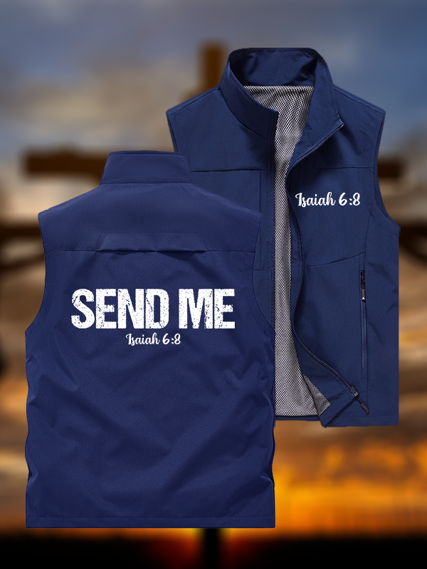 Isaiah 6:8 - SEND ME Jesus God Christian Outdoor Quick-dry Vest