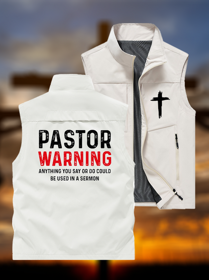 Pastor Warning Anything You Say or Do Could Be Used in a Sermon Jesus God Christian Outdoor Quick-dry Vest