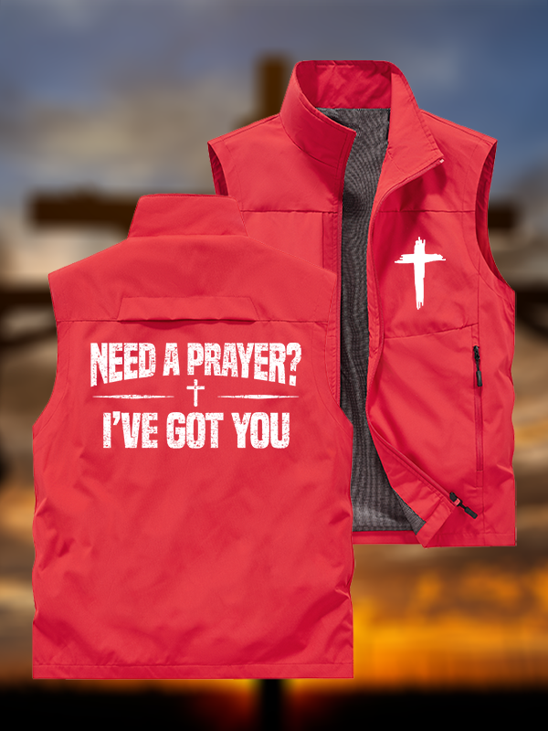 Need A Prayer? I've Got You Jesus God Christian Outdoor Quick-dry Vest