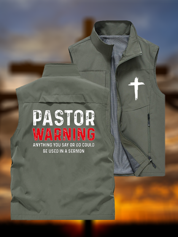Pastor Warning Anything You Say or Do Could Be Used in a Sermon Jesus God Christian Outdoor Quick-dry Vest