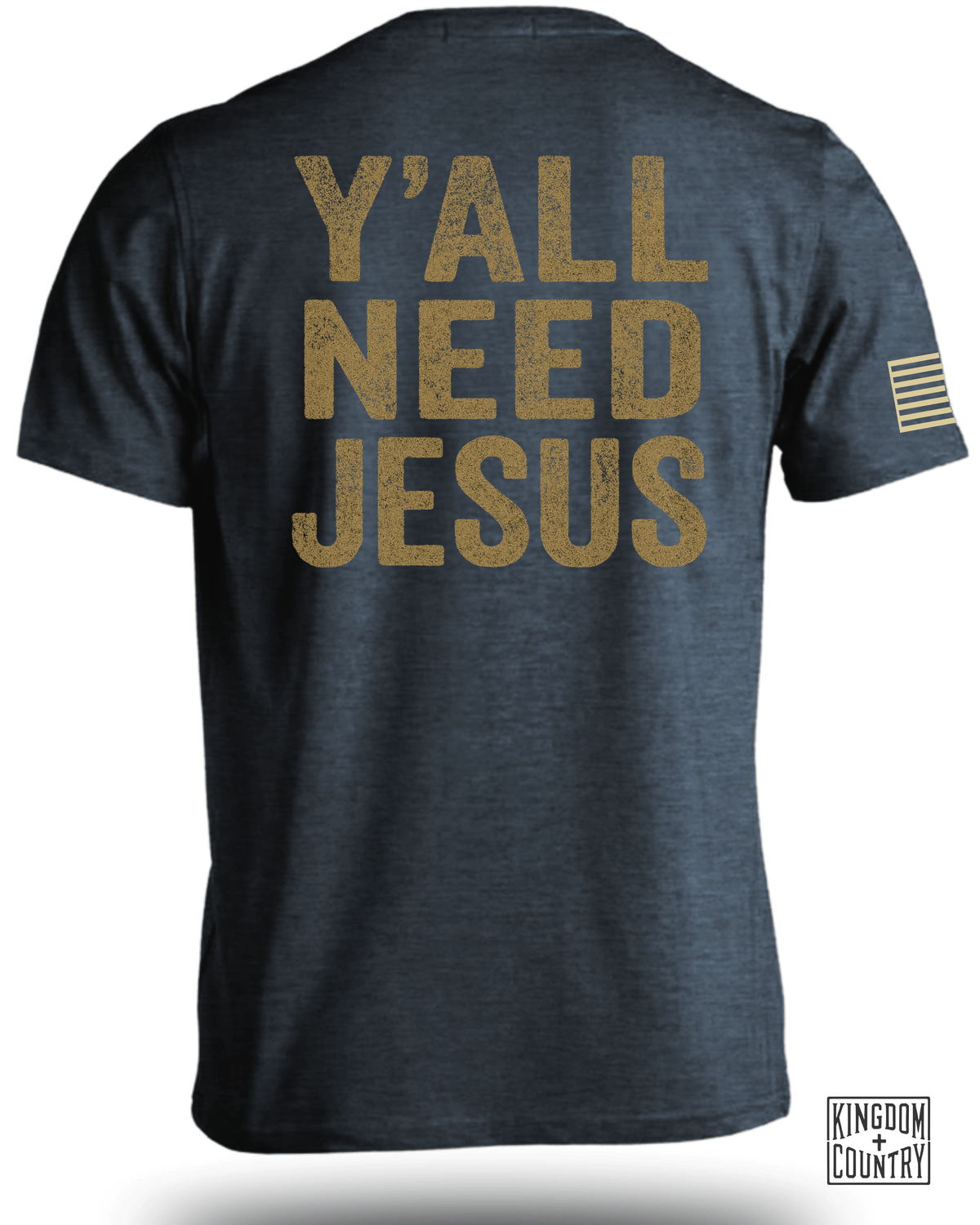Y'all Need Jesus T Shirt