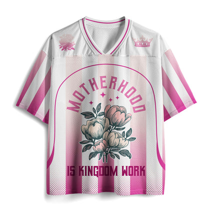 Motherhood Is Kingdom Work Christian Mesh Jersey