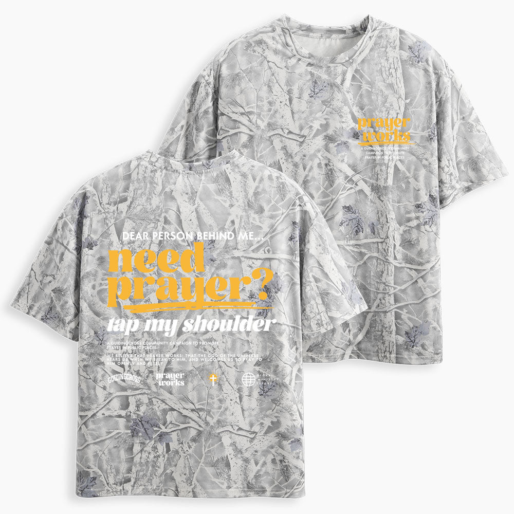Need Prayer Tap My Shoulder Christian Camo T-Shirt
