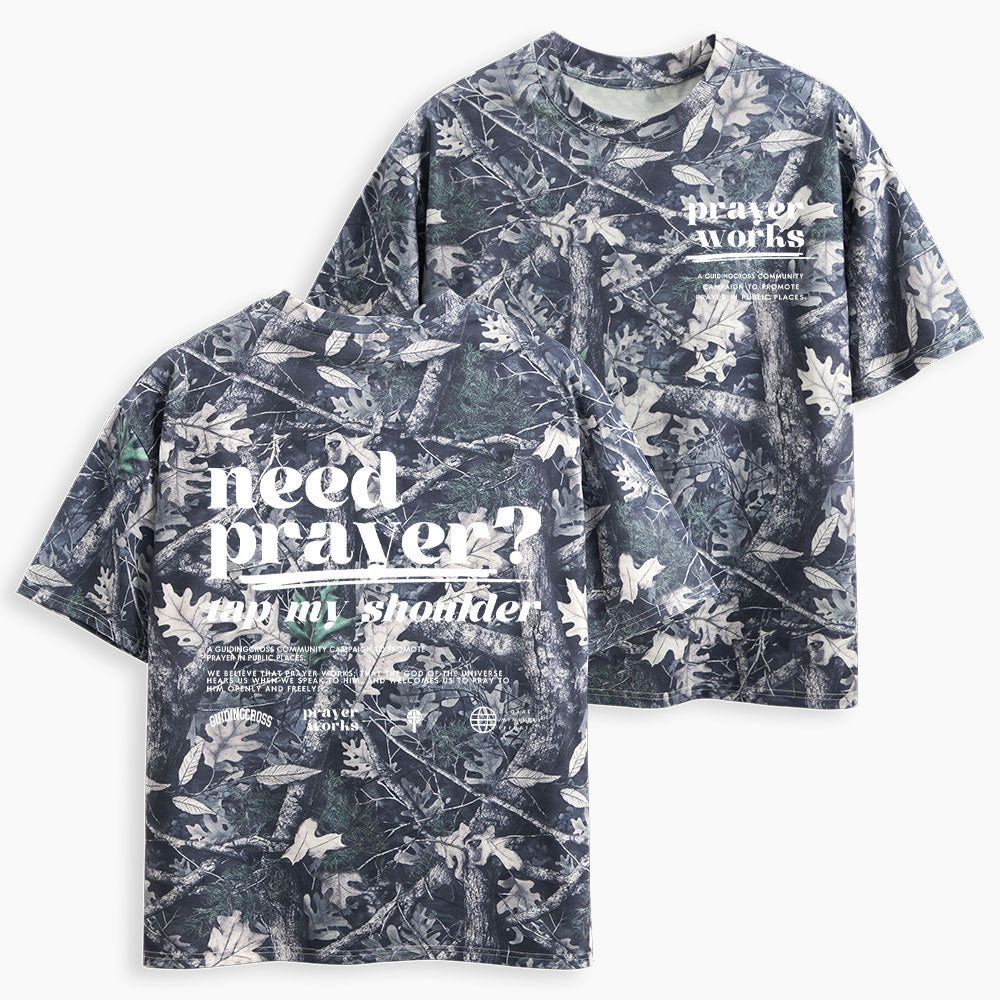 Need Prayer Tap My Shoulder Christian Camo T-Shirt