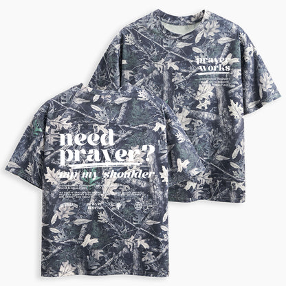 Need Prayer Tap My Shoulder Christian Camo T-Shirt