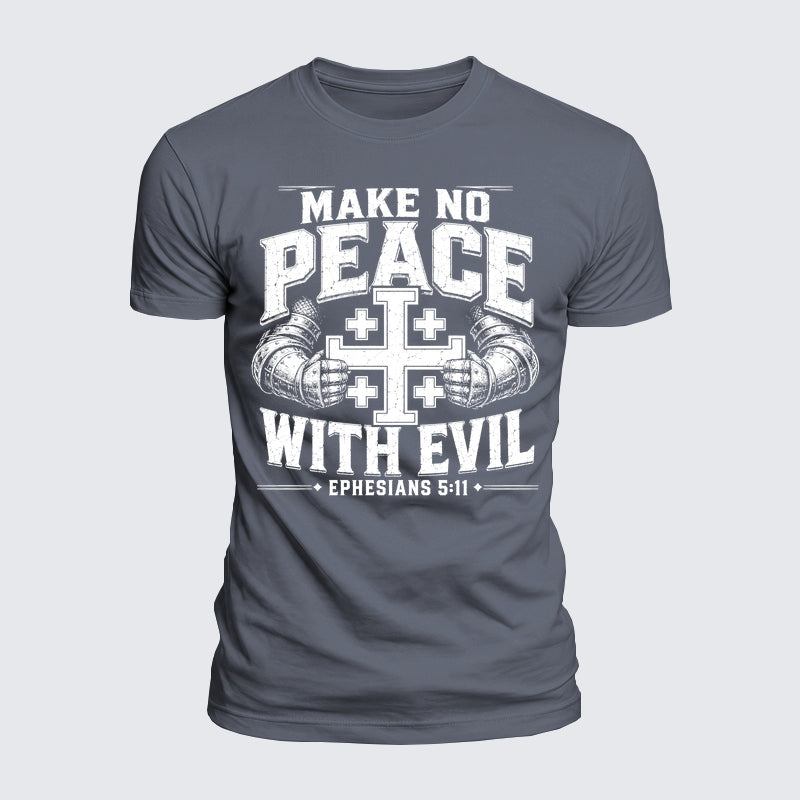 Luxe Mercerized Cotton Tee - Make No Peace with Evil
