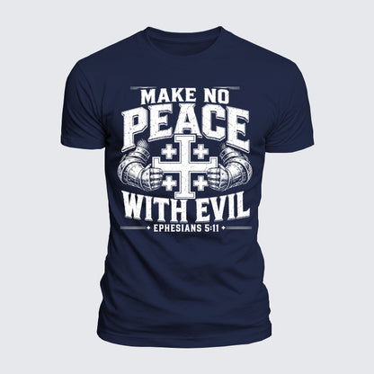 Luxe Mercerized Cotton Tee - Make No Peace with Evil