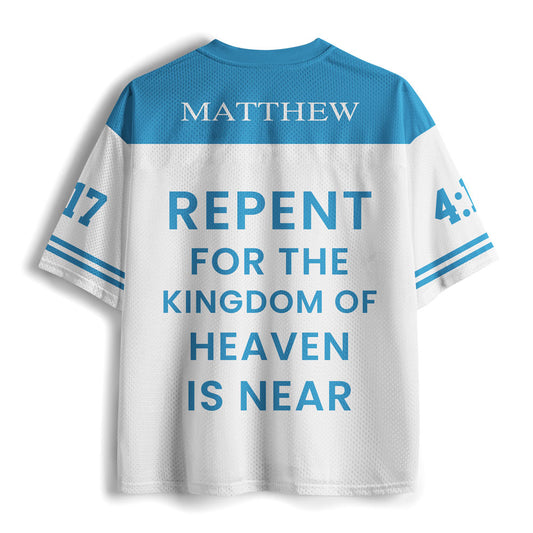 Repent For The Kingdom Of Heaven Is Near Christian Mesh Jersey