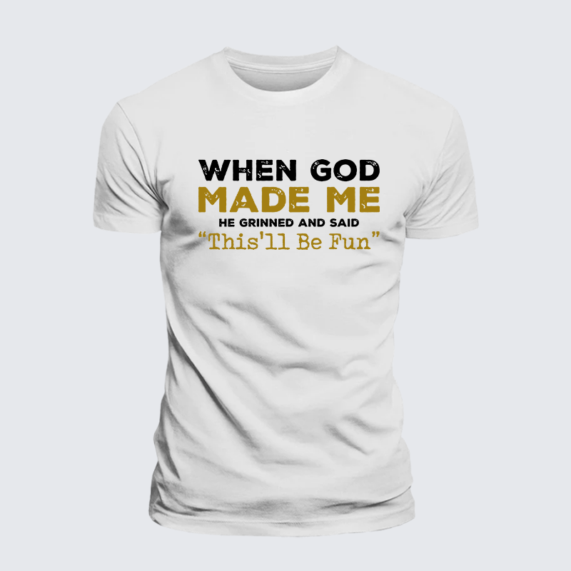 Luxe Mercerized Cotton Tee - When God Made Me