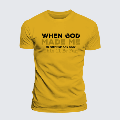 Luxe Mercerized Cotton Tee - When God Made Me