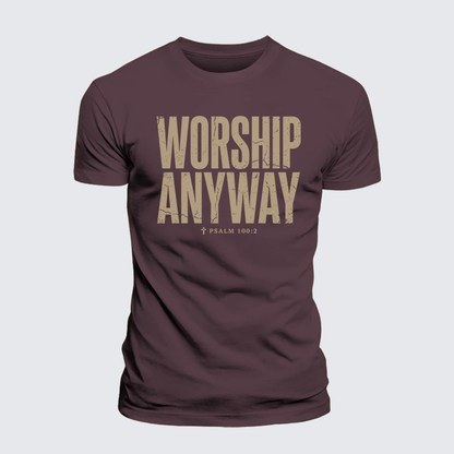 Luxe Mercerized Cotton Tee - Worship Anyway