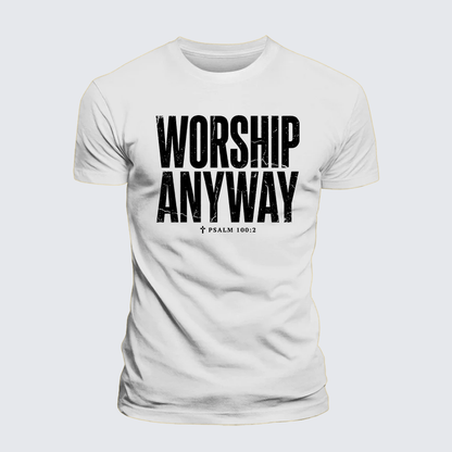 Luxe Mercerized Cotton Tee - Worship Anyway