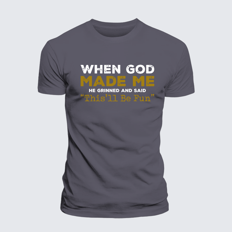 Luxe Mercerized Cotton Tee - When God Made Me