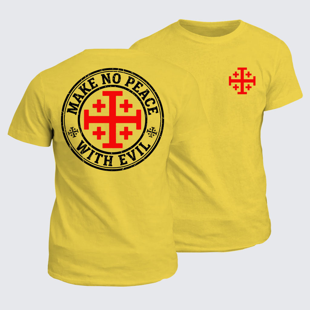 Classic Cotton Tee - Make No Peace with Evil Knight Templar Jerusalem Cross
