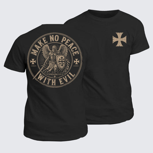 Classic Cotton Tee -  Make No Peace With Evil