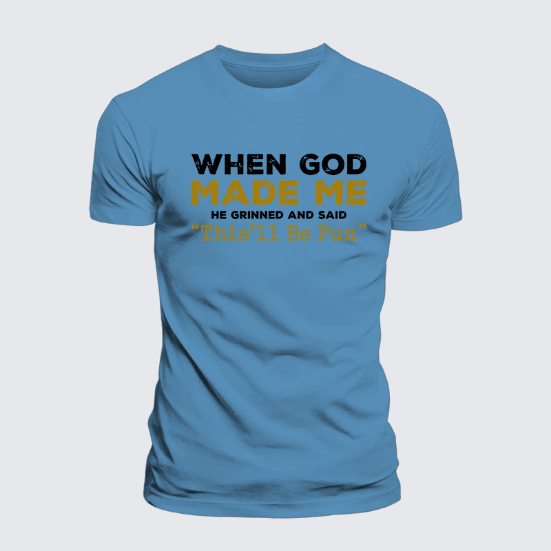 Luxe Mercerized Cotton Tee - When God Made Me