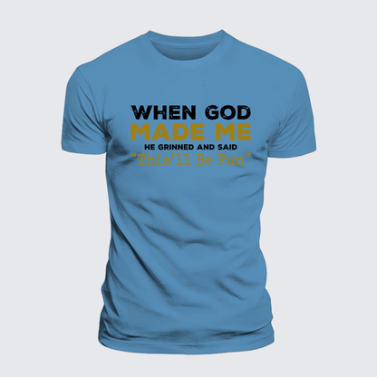 Luxe Mercerized Cotton Tee - When God Made Me