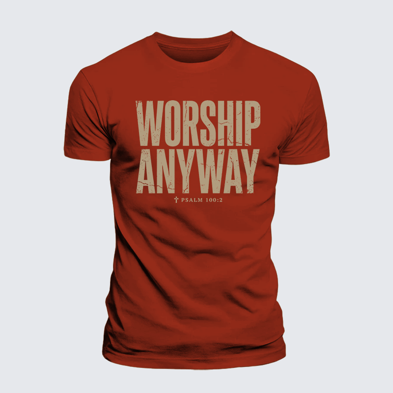 Luxe Mercerized Cotton Tee - Worship Anyway