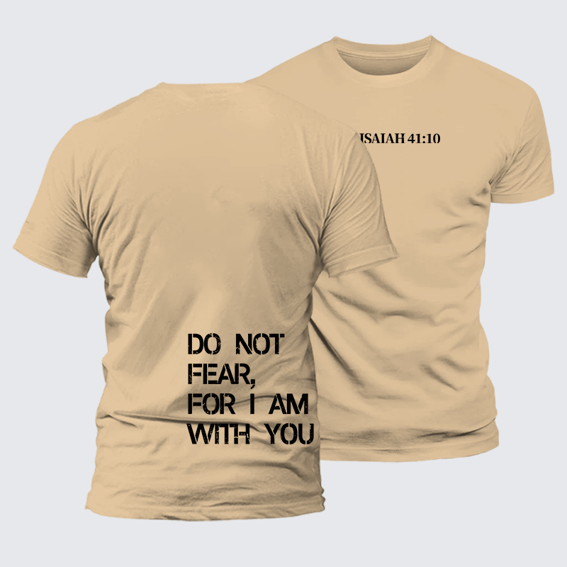 Luxe Mercerized Cotton Tee - Do Not Fear, For I Am With You Isaiah 41:10