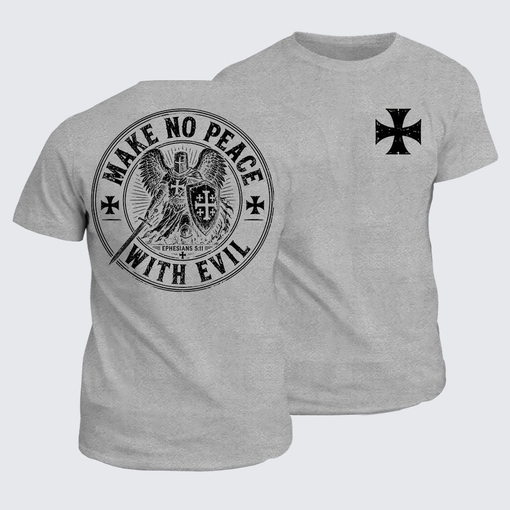 Classic Cotton Tee -  Make No Peace With Evil