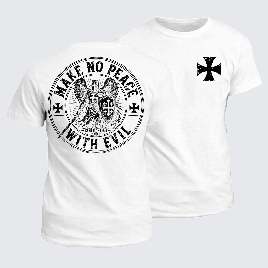 Classic Cotton Tee -  Make No Peace With Evil