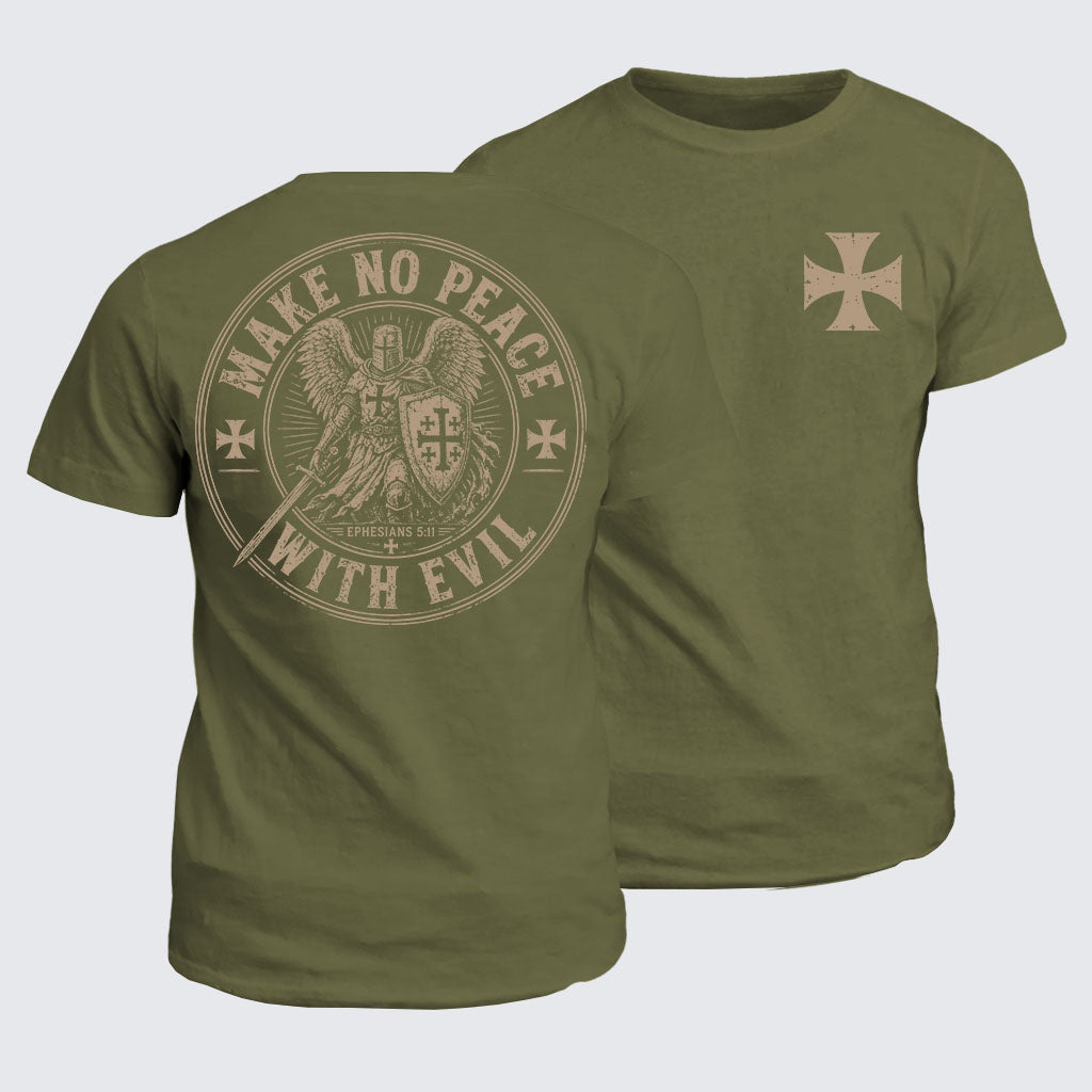 Classic Cotton Tee -  Make No Peace With Evil