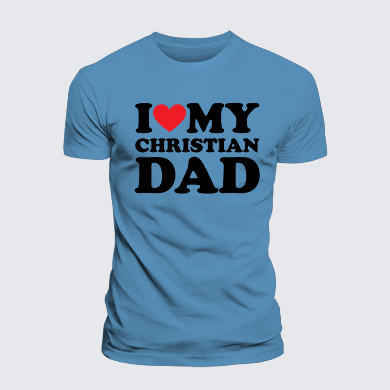 Luxe Mercerized Cotton Tee - I Love My Christian Dad