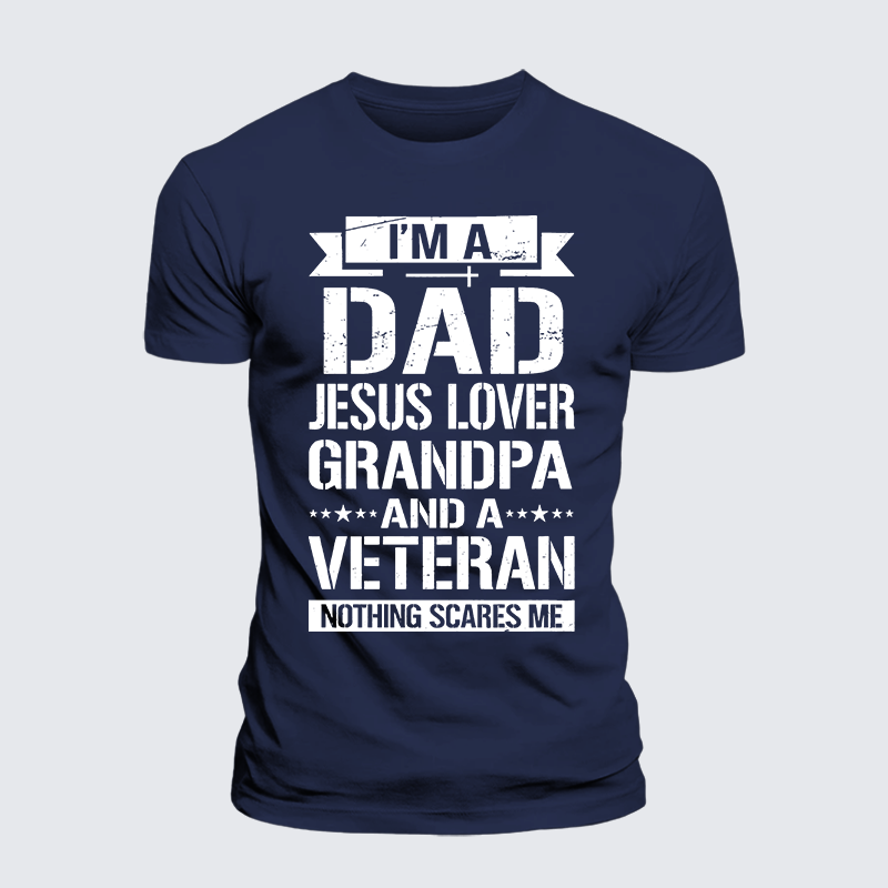 Luxe Mercerized Cotton Tee - I'm A Dad-Jesus Lover-Grandpa-Veteran