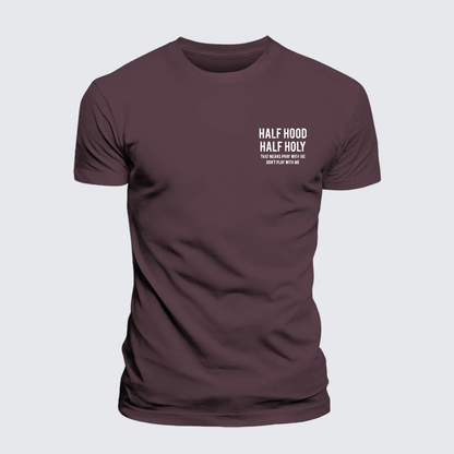 Luxe Mercerized Cotton Tee - Half Hood Half Holy That Means Pray With Me Don't Play With Me