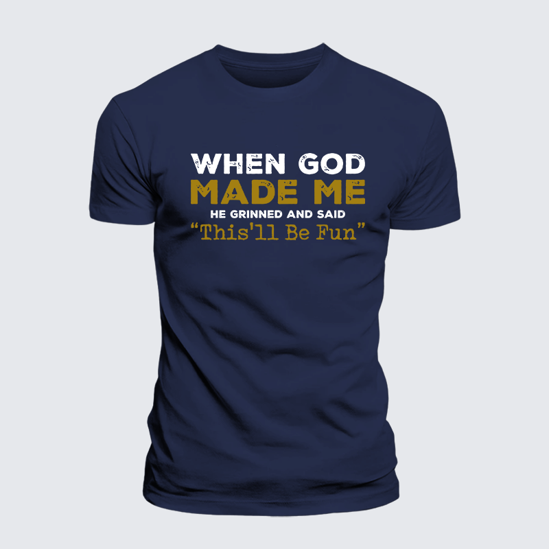 Luxe Mercerized Cotton Tee - When God Made Me