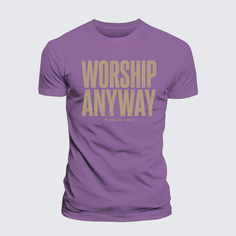 Luxe Mercerized Cotton Tee - Worship Anyway