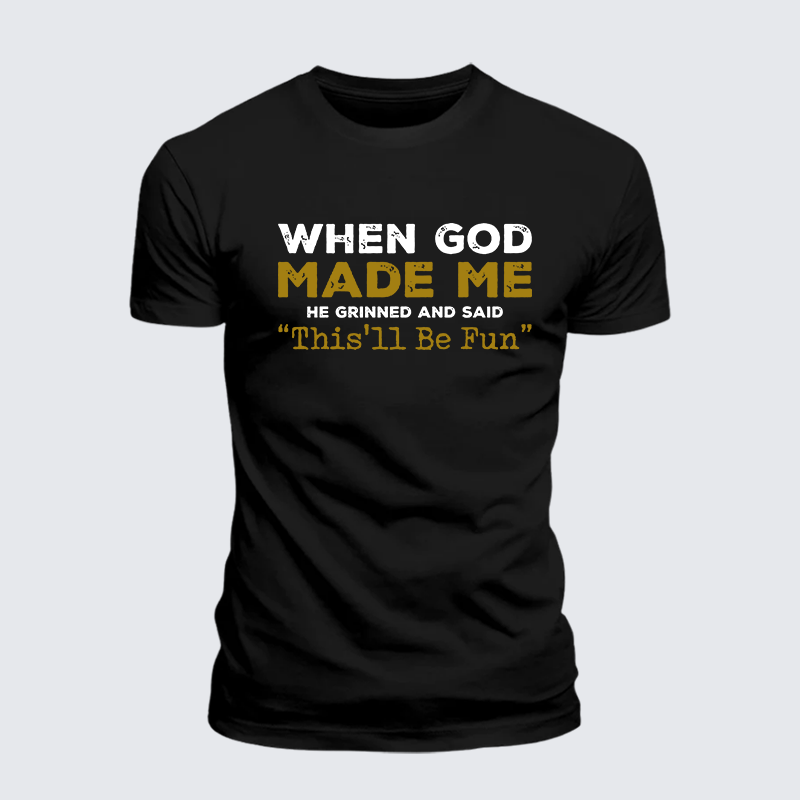 Luxe Mercerized Cotton Tee - When God Made Me