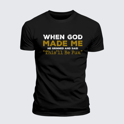Luxe Mercerized Cotton Tee - When God Made Me