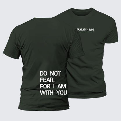 Luxe Mercerized Cotton Tee - Do Not Fear, For I Am With You Isaiah 41:10
