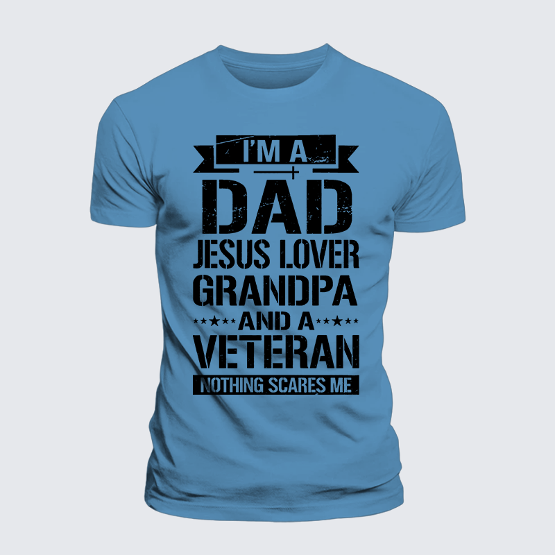 Luxe Mercerized Cotton Tee - I'm A Dad-Jesus Lover-Grandpa-Veteran