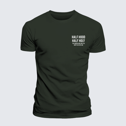 Luxe Mercerized Cotton Tee - Half Hood Half Holy That Means Pray With Me Don't Play With Me