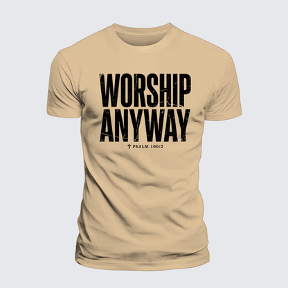 Luxe Mercerized Cotton Tee - Worship Anyway