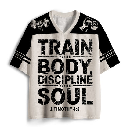 Train Your Body Discipline Your Soul Christian Mesh Jersey