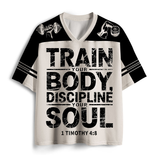 Train Your Body Discipline Your Soul Christian Mesh Jersey