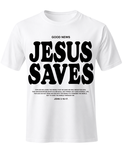 Jesus Saves Christian Jesus Saves Tee