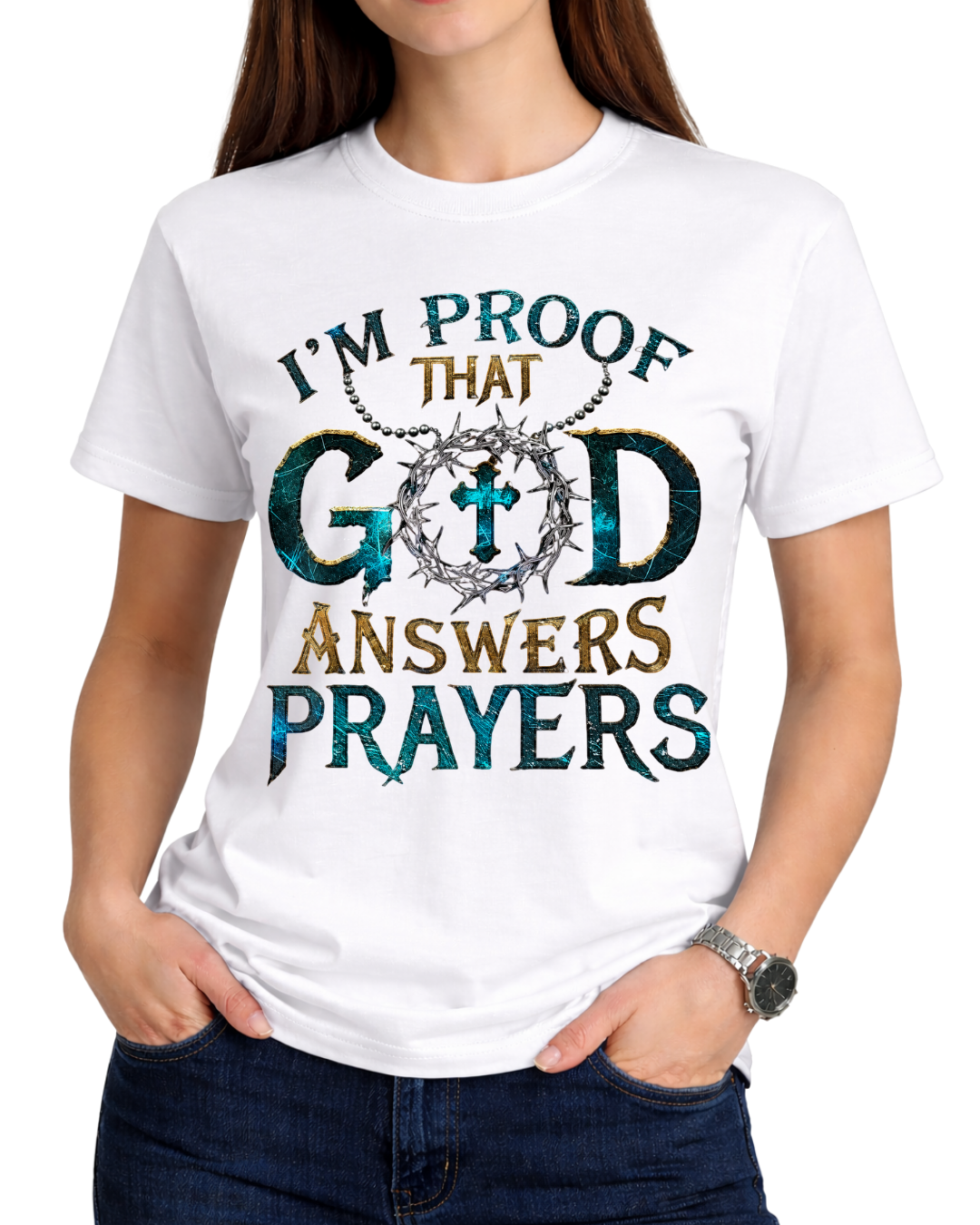 I'm Proof That God Answers Prayers - Christian Faith Religious Graphic Tee