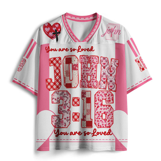 You Are So Loved Christian Mesh Jersey