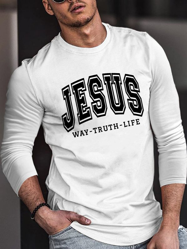 Jesus Way Truth Life Long Sleeve T-Shirt