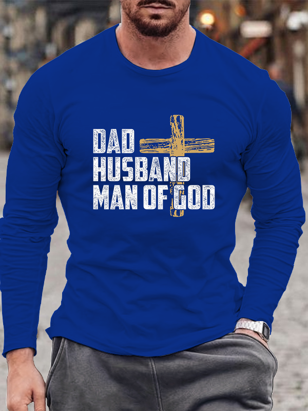 Dad, Husband, Man Of God Long Sleeve