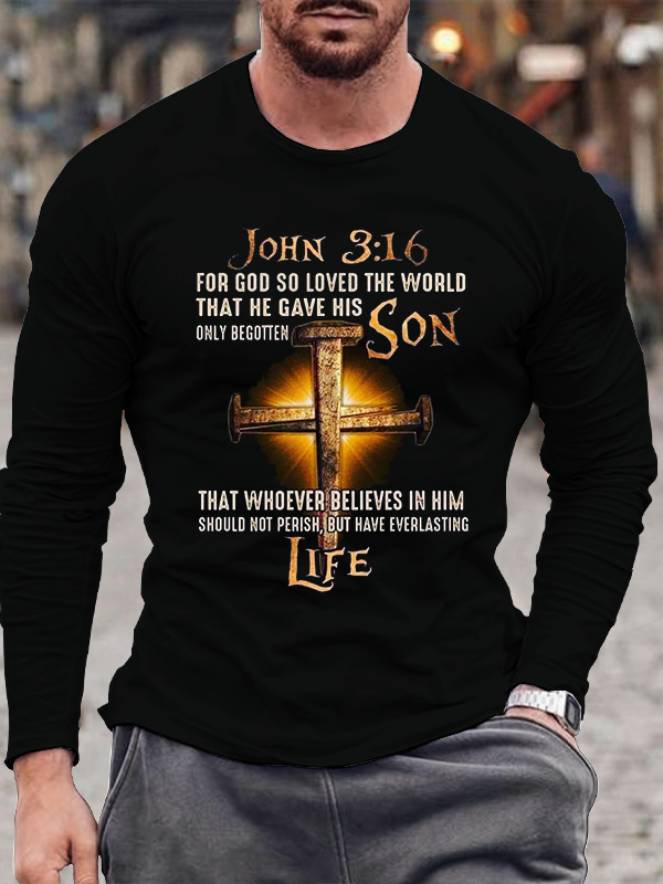 Gospel Of John Because God Loved The World So Much That He Gave His Only Begotten Son Long Sleeve T-Shirt