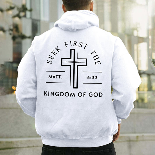 Seek First The Kingdom Of God Hoodie