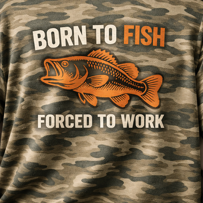 Born To Fish Force To Work T-Shirt