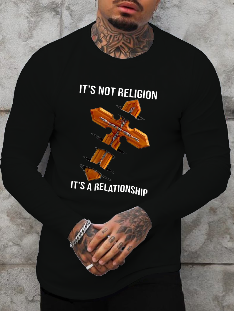 It'S Not A Religion It'S A Relationship Long Sleeve T-Shirt