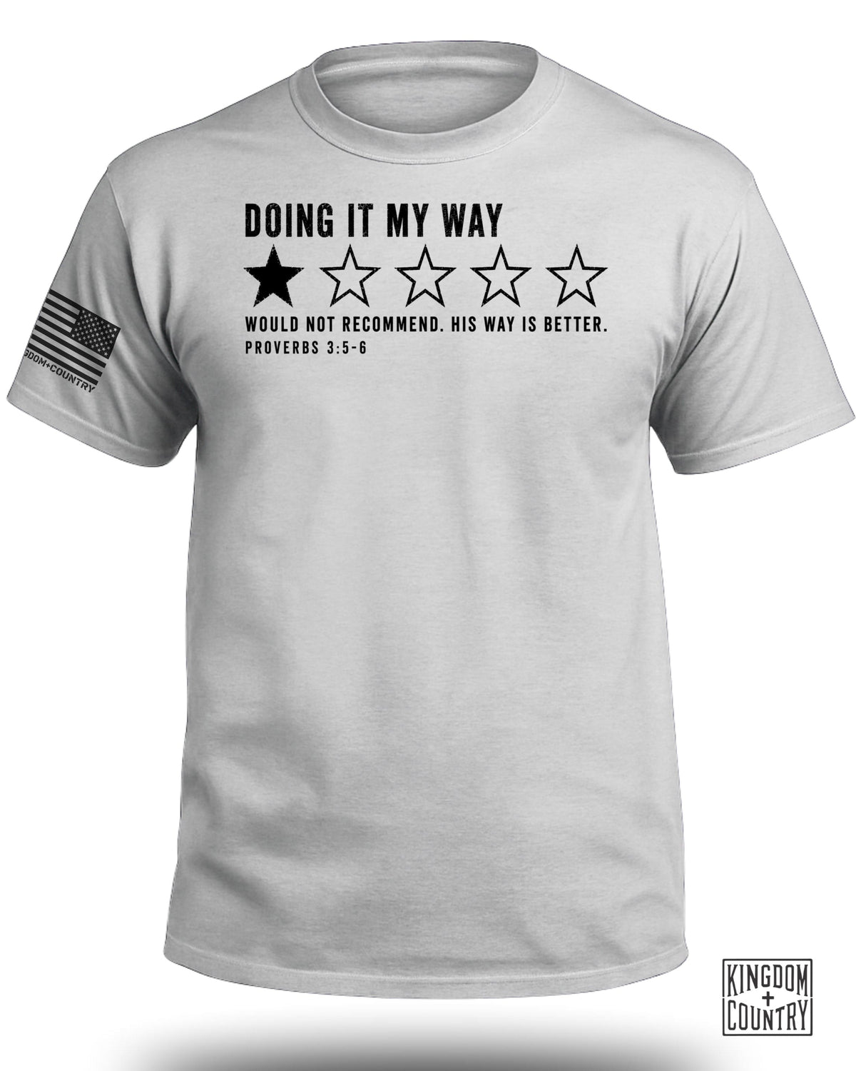 Doing It My Way 1 Star Review T-Shirt